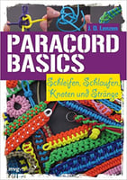 Paracord-Basic Buch: Schleifen, Schlaufen, Knoten und Stränge (Parlant Allemand)