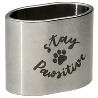 Stainless Steel Cord Tube 'Stay Pawsitive' 20 mm
