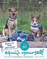 Equip Yourself: Zubehör für Hunde Selber Machen (Deutsch)