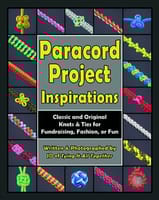 Paracord Project Inspirations | Classic and Original Knots & Ties for Fundraising, Fashion or Fun (English) Paracord Project Inspirations | Classic and Original Knots & Ties for Fundraising, Fashion or Fun (English)